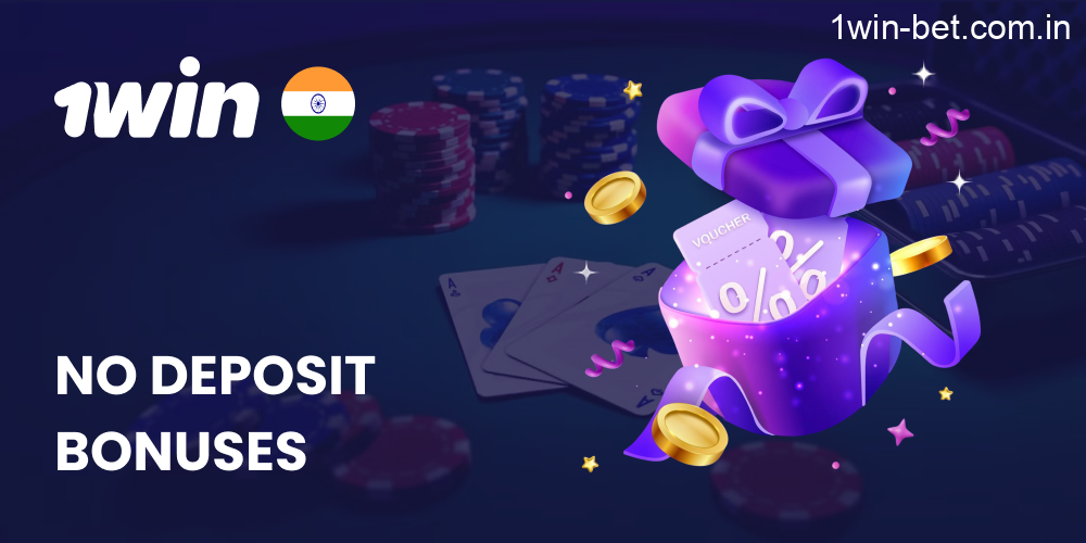 No Deposit Bonuses in 1win India